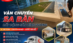 Vận Chuyển Sa Bàn Bất Động Sản Bình Dương An Toàn 100%