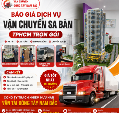 Báo Giá Dịch Vụ Vận Chuyển Sa Bàn TPHCM Trọn Gói